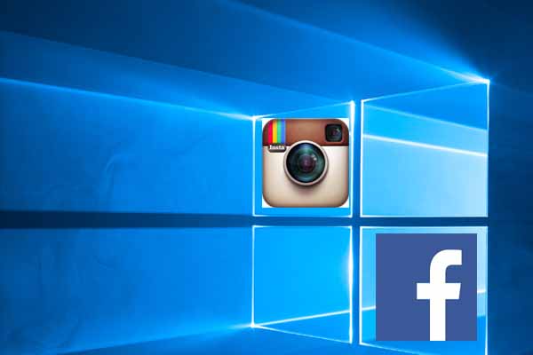 Now Facebook, Messenger, and Instagram Apps on Windows 10