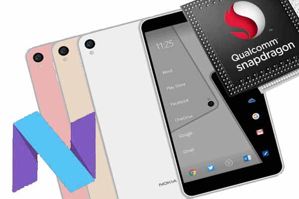 Two Nokia Smartphones to Have Android N and Snapdragon 820 Processor