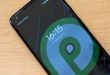 Android P: The Stable Edition of the Next OS to Arrive Soon